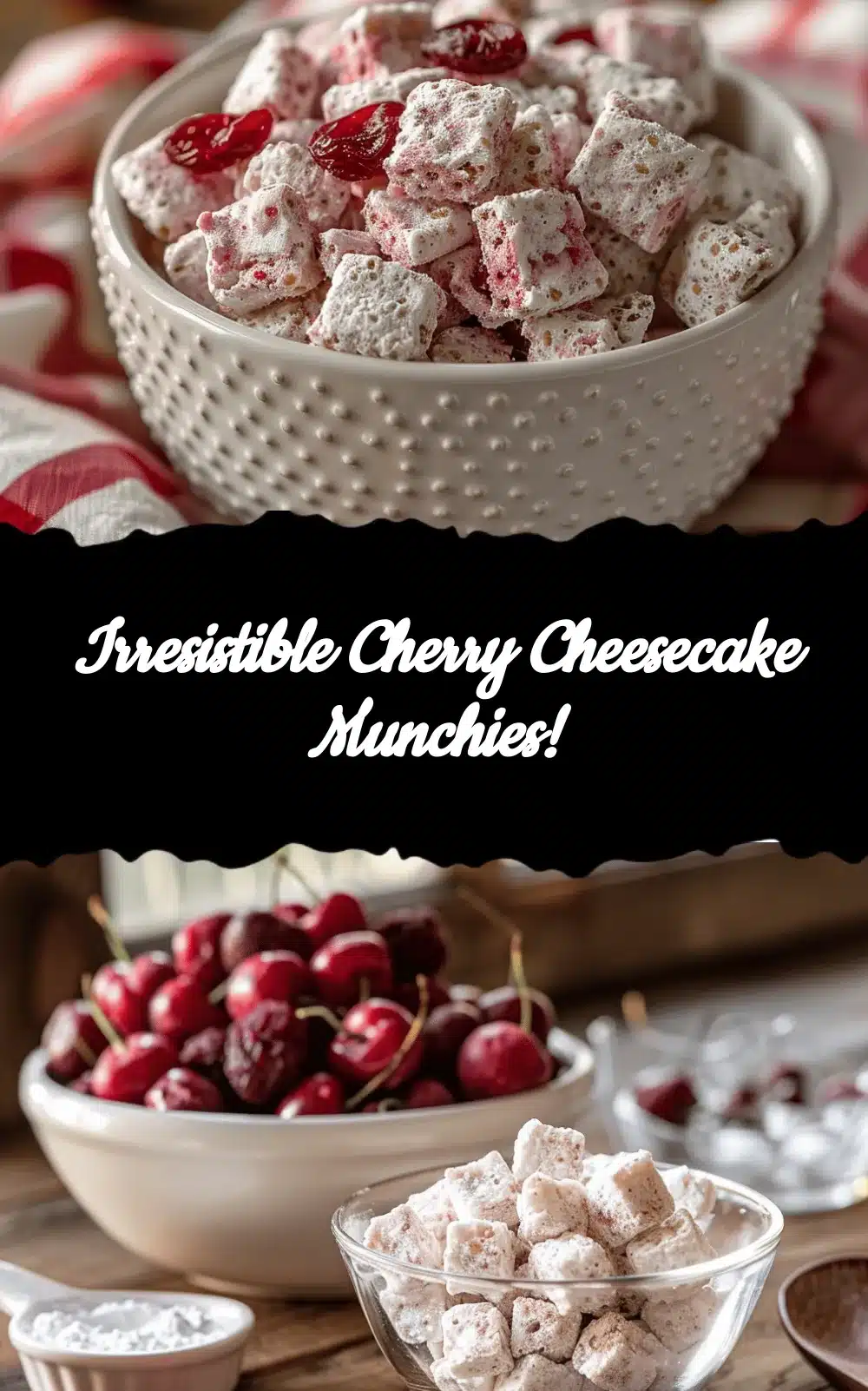 Cherry Cheesecake Puppy Chow recipe
