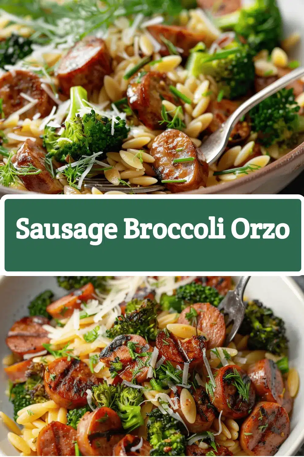 sausage broccoli orzo bowl recipe