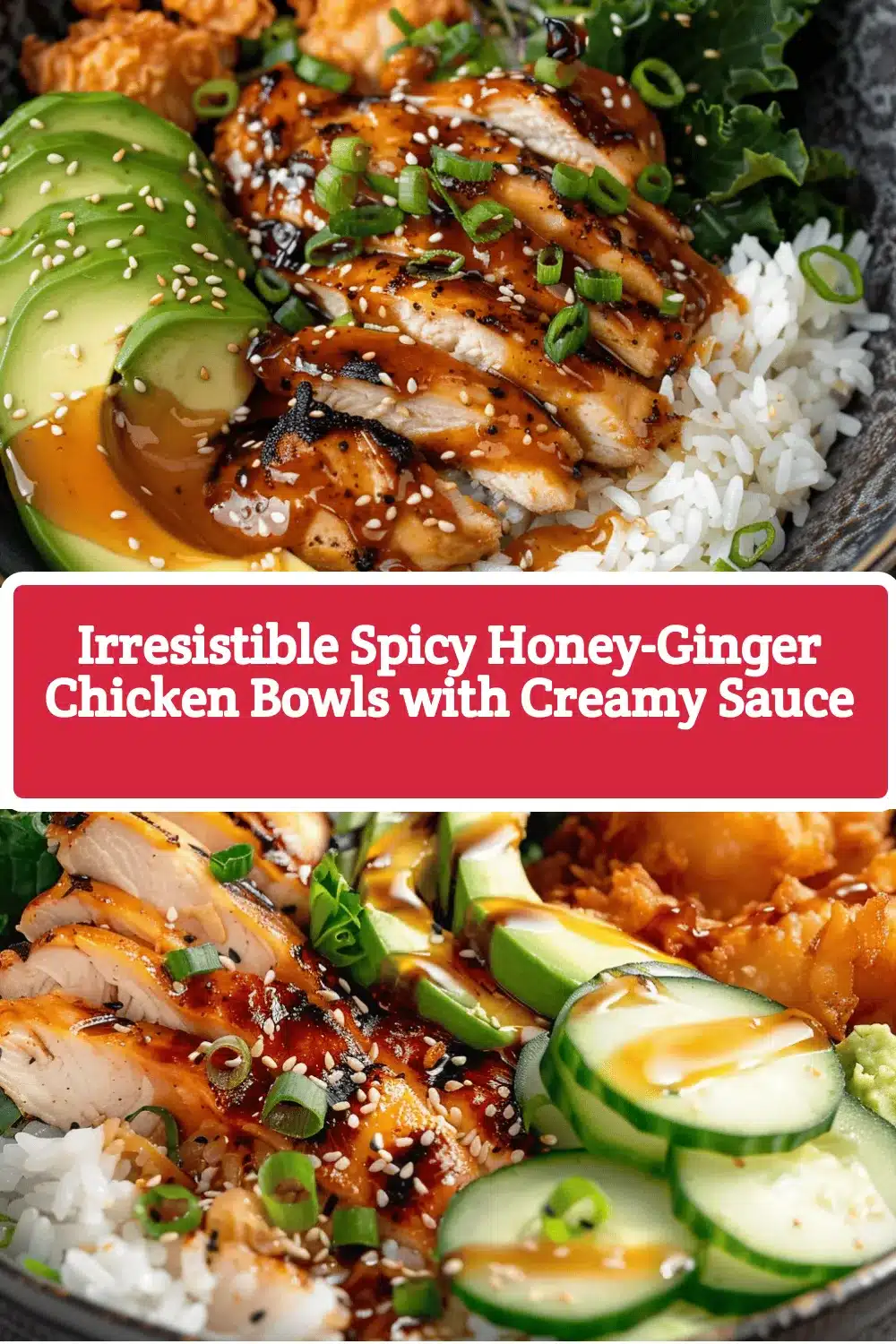 spicy honey-ginger chicken bowls recipe
